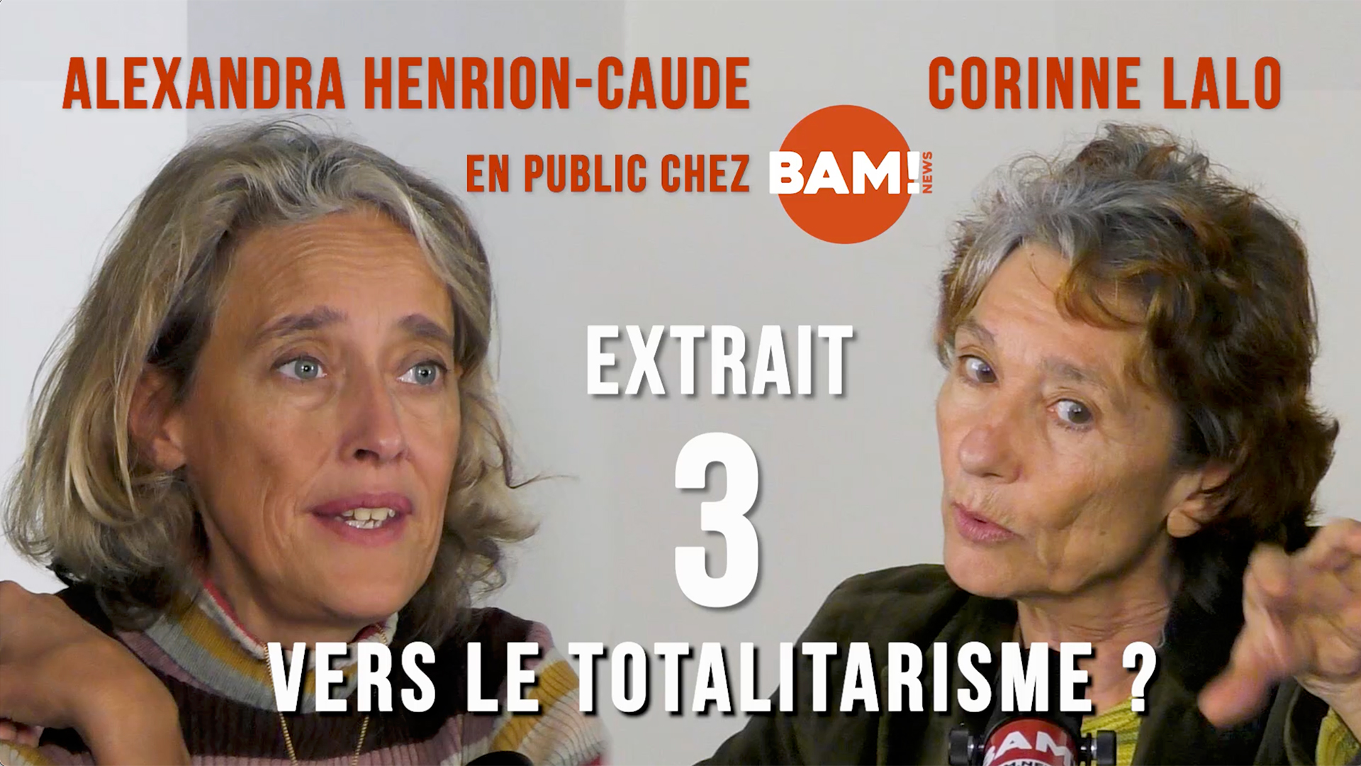 HENRION-CAUDE & LALO - EXTRAIT 3 : Vers le Totalitarisme?