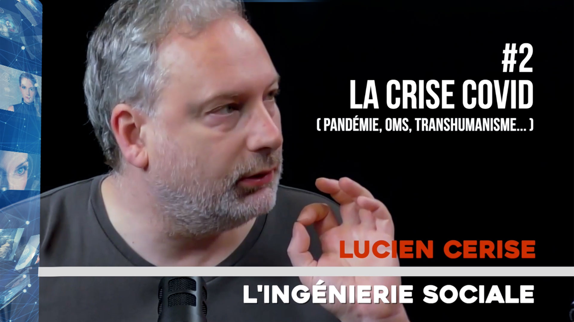 Ingénierie Sociale - #2 La crise Covid (OMS, Transhumaniste,...)