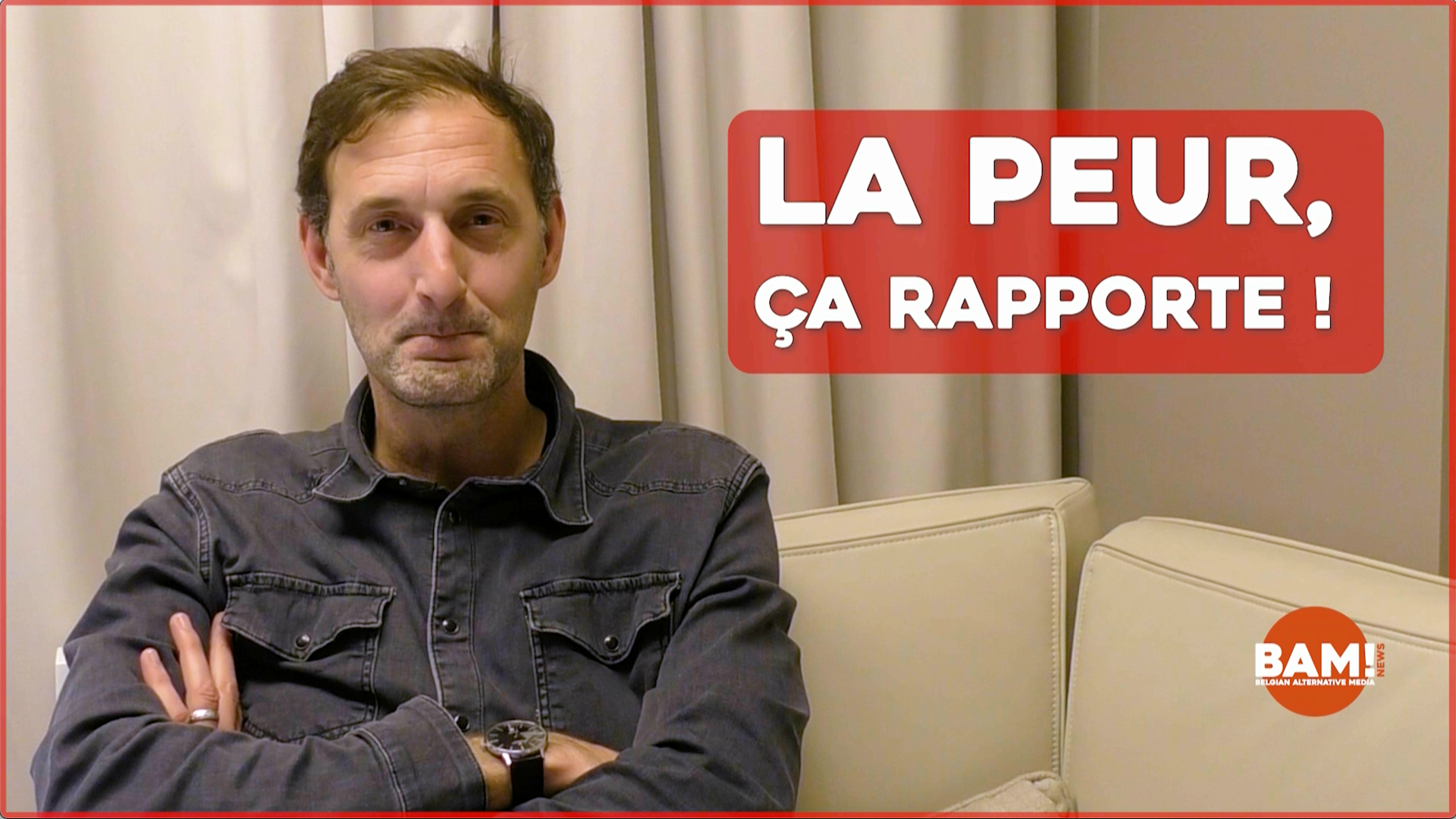 VIDAL : LA PEUR, CA RAPPORTE !