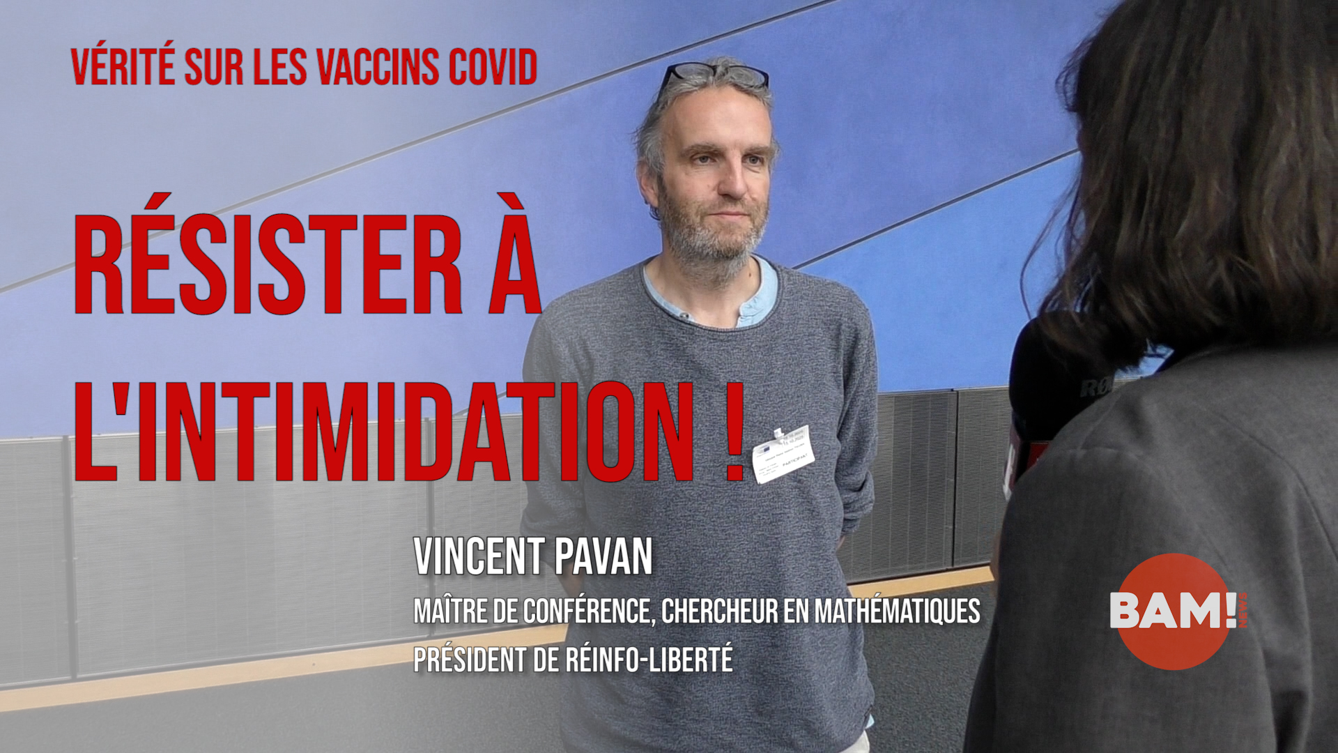 VÉRITÉ SUR LES VACCINS COVID: RÉSISTER À L'INTIMIDATION !