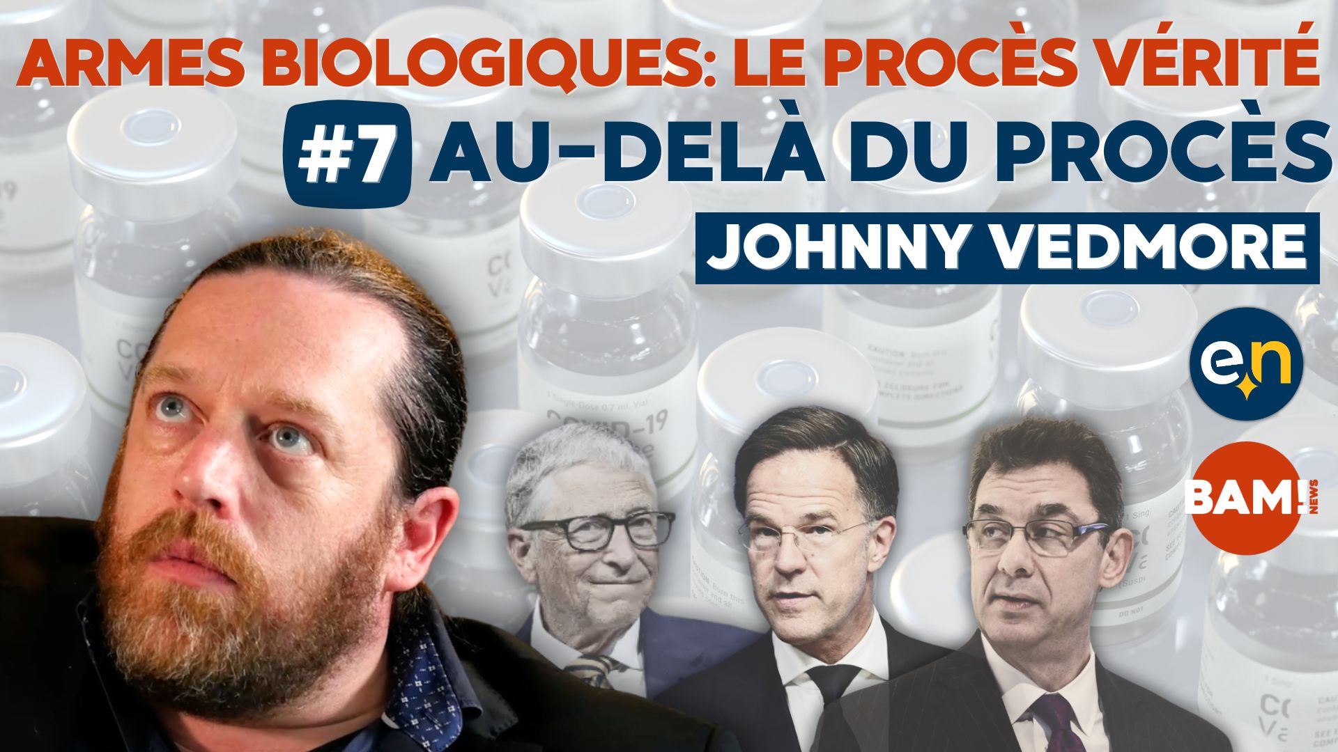 ARMES BIOLOGIQUES ? LE PROCÈS VÉRITÉ ?* #7 AU-DELÀ DU PROCÈS