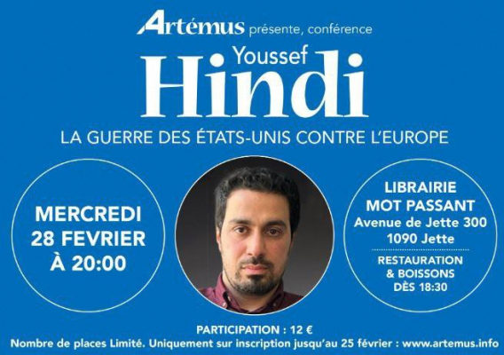 Conférence Artemus - Youssef Hindi « La guerre des États-Unis contre l’Europe ».