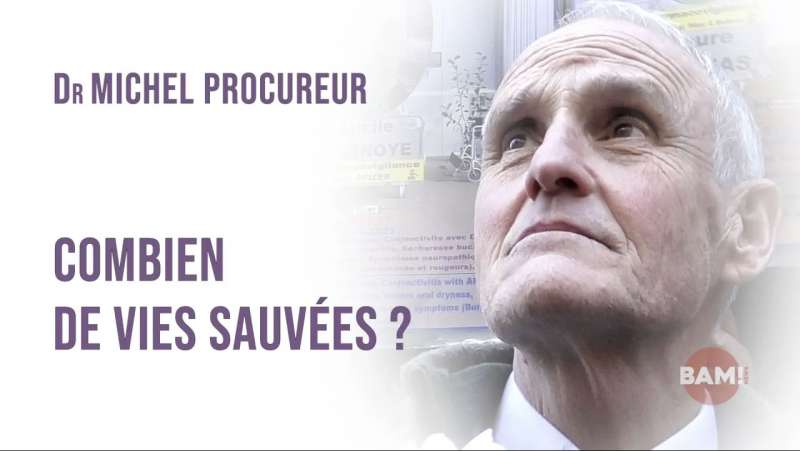 Dr MICHEL PROCUREUR, COMBIEN DE VIES SAUVÉES ?
