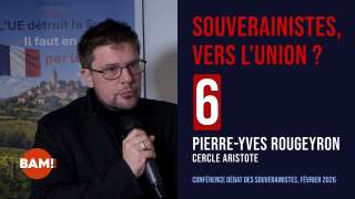 6/7 SOUVERAINISTES, VERS L'UNION ? PIERRE-YVES ROUGEYRON