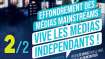 2/2 - 1er CONGRÈS DE MÉDIAS INDÉPENDANTS